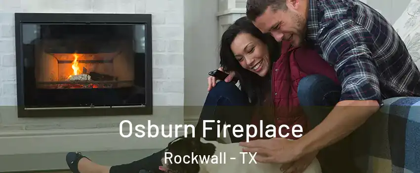  Osburn Fireplace Rockwall - TX